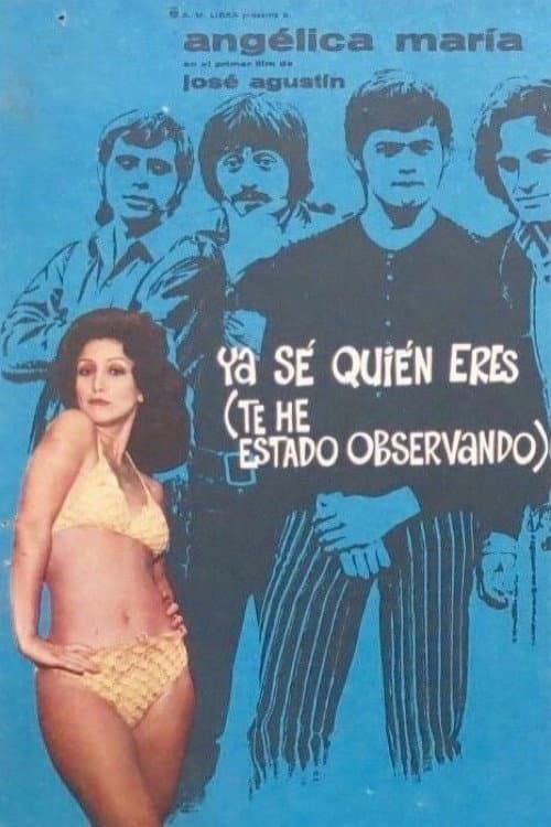 Ya sÃ© quiÃ©n eres (Te he estado observando)