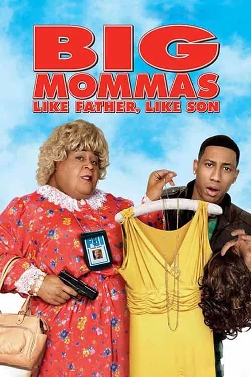 Big Mommas: Like Father, Like Son
