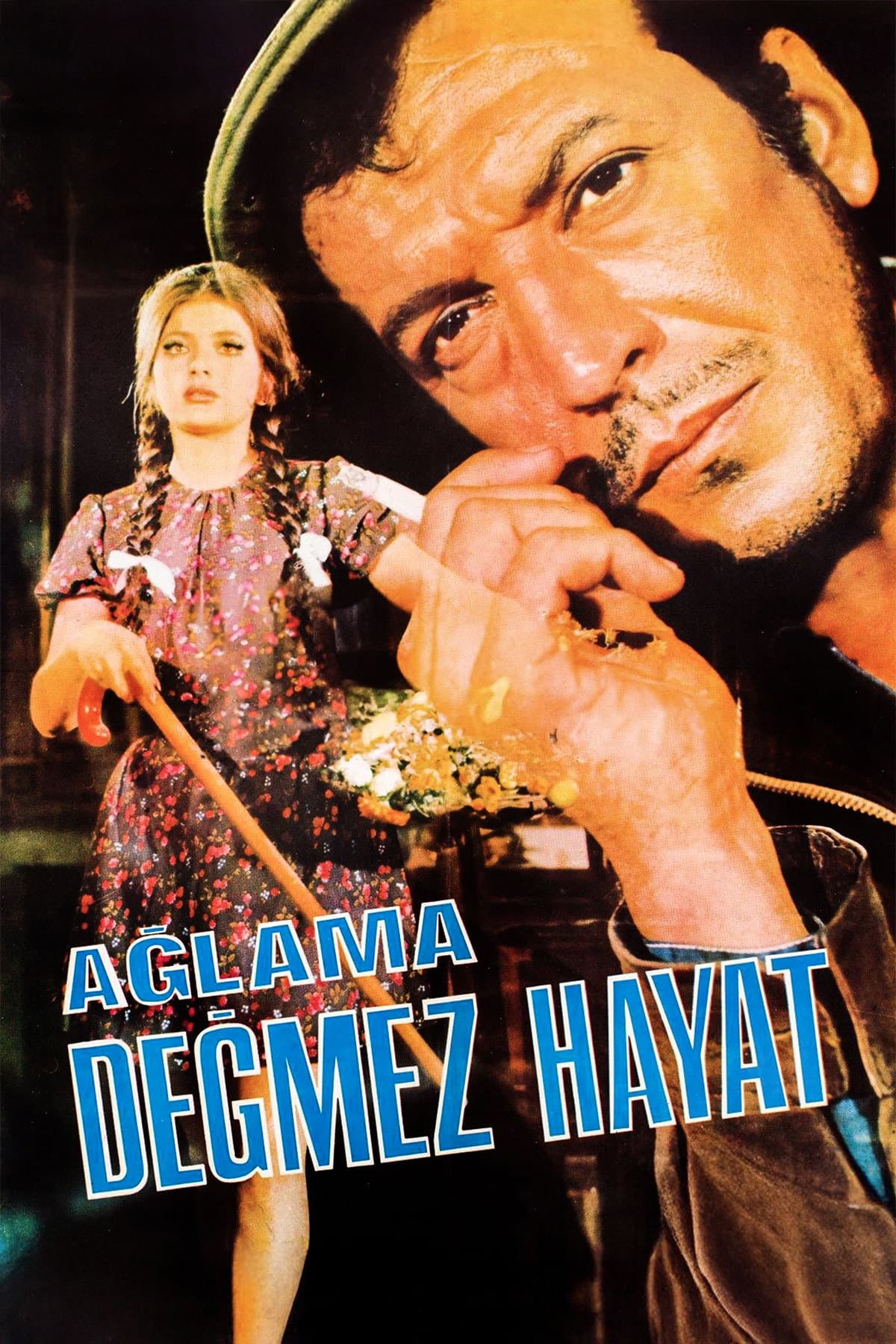 Aglama Degmez Hayat