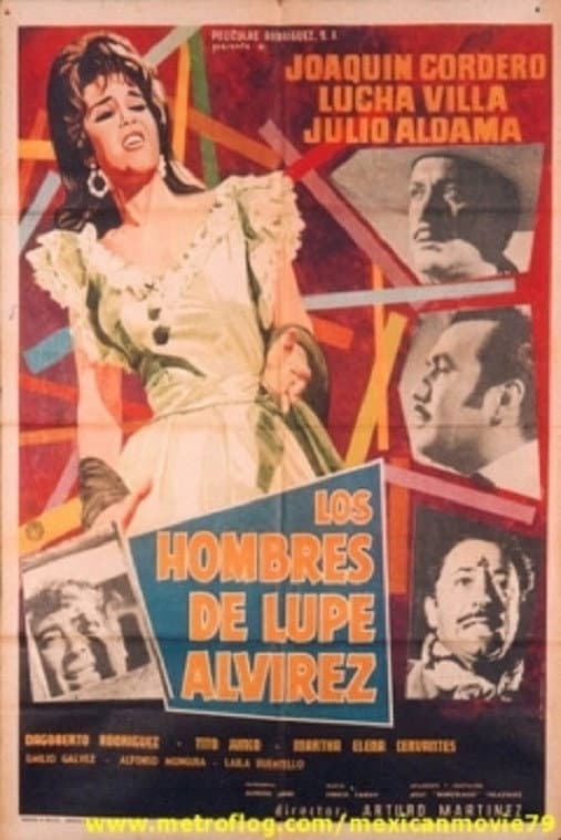 Los hombres de Lupe AlvÃ­rez