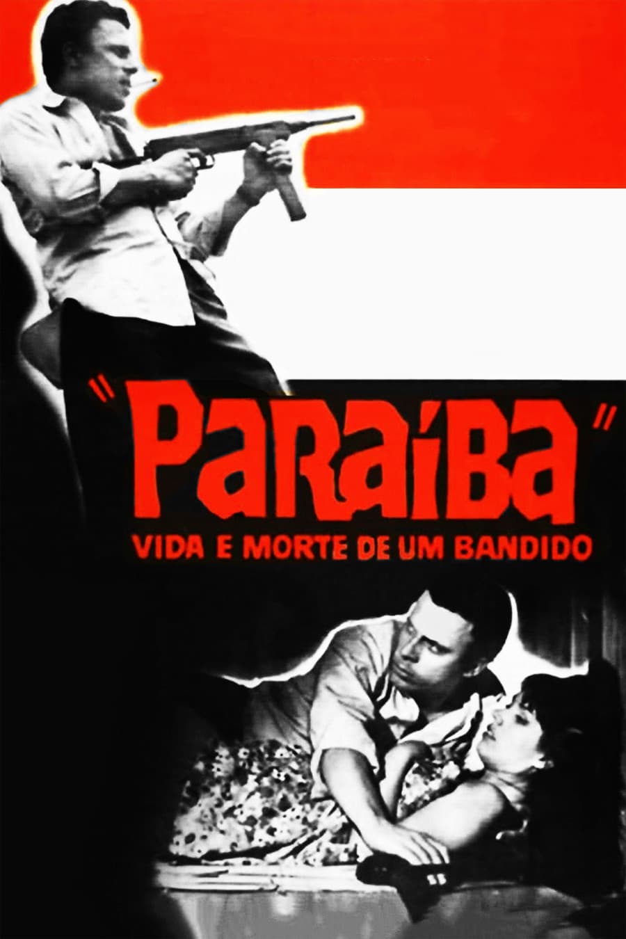 ParaÃ­ba, Vida e Morte de um Bandido