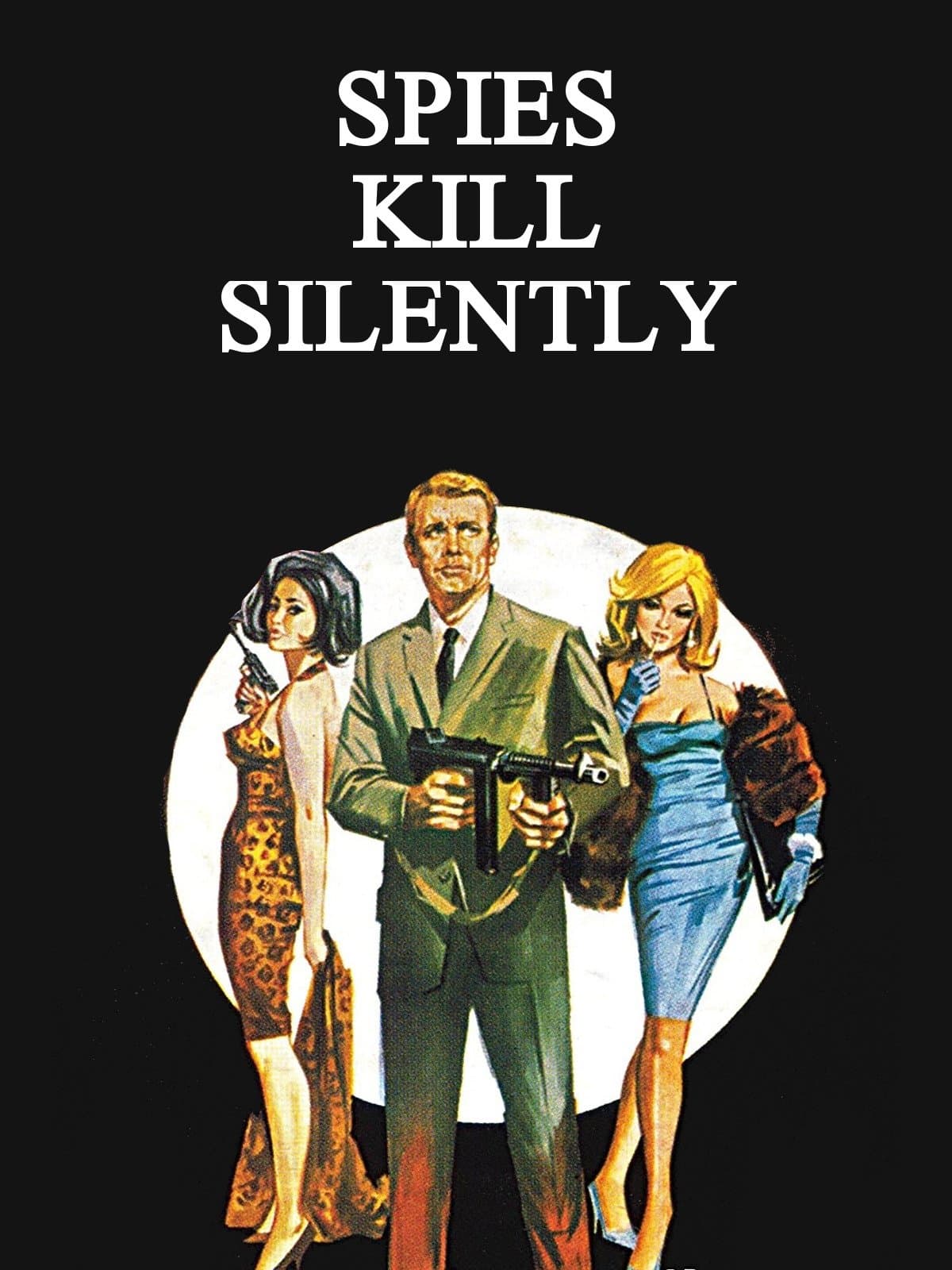 Spies Strike Silently