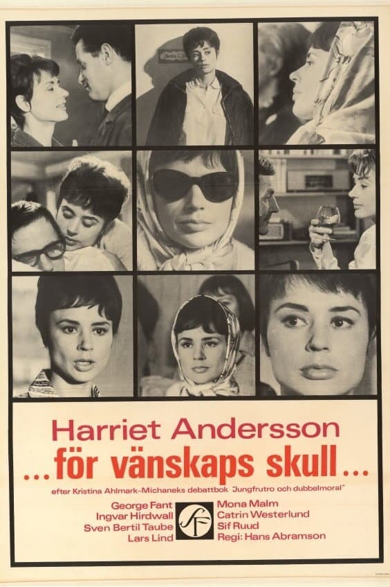 ...fÃ¶r vÃ¤nskaps skull...