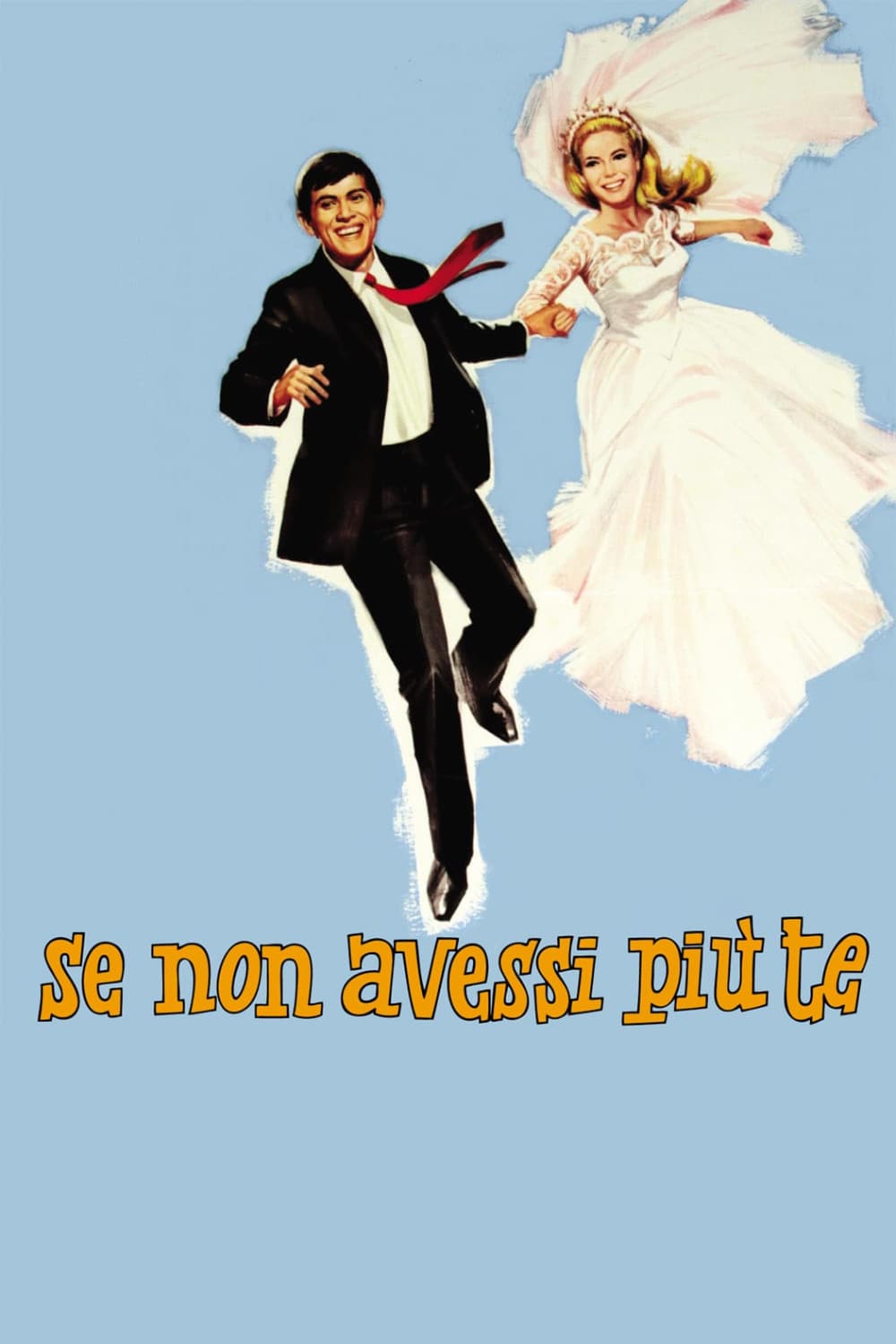 Se non avessi piÃ¹ te