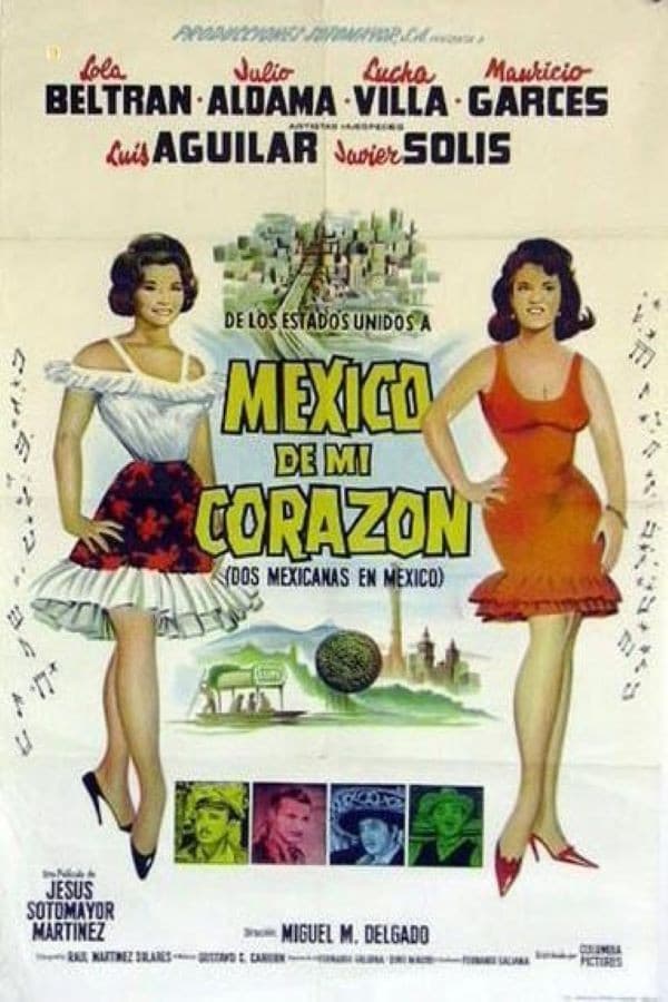 MÃ©xico de mi corazÃ³n' (Dos Mexicanas en MÃ©xico)