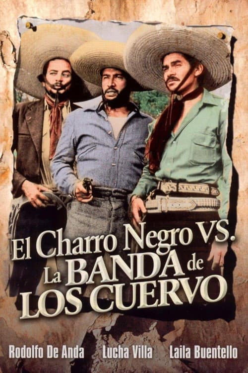 El charro Negro contra la banda de los cuervos