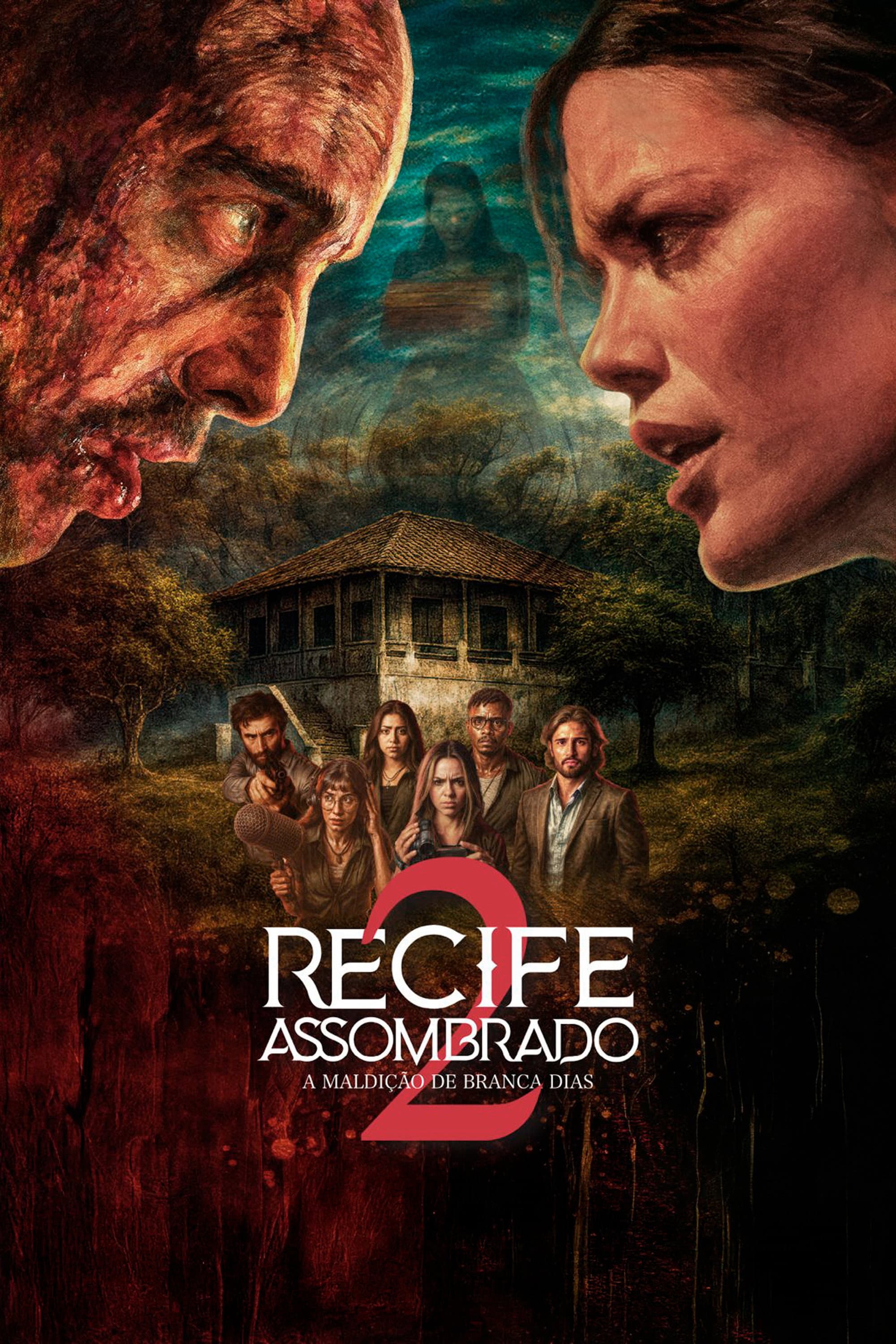 Recife Assombrado 2: A MaldiÃ§Ã£o de Branca Dias