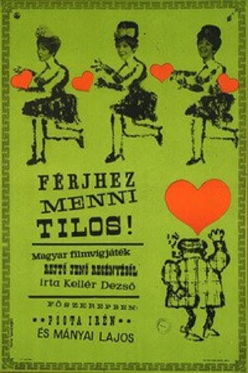 FÃ©rjhez menni tilos!