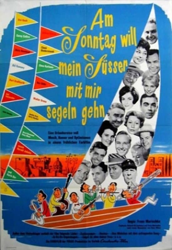 Am Sonntag will mein SÃ¼sser mit mir segeln gehn