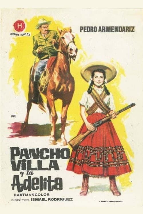 Pancho Villa and Valentina