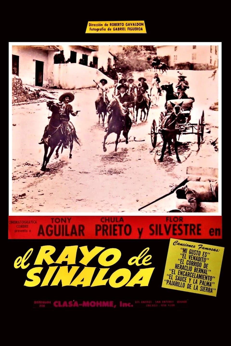 El rayo de Sinaloa (La venganza de Heraclio Bernal)