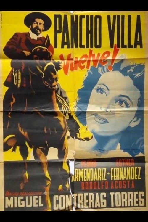 Vuelve Pancho Villa