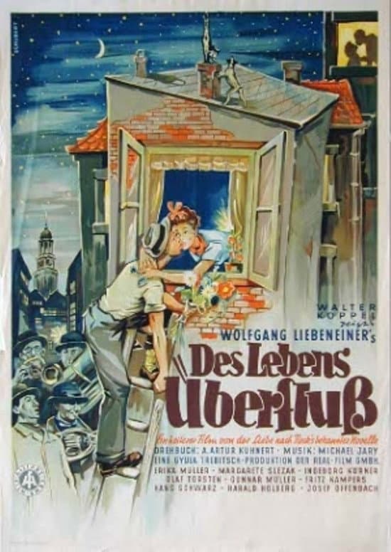 Des Lebens Ãœberfluss