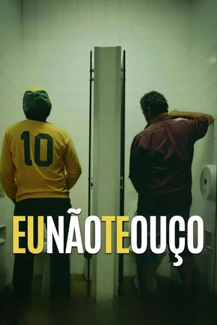 Eu NÃ£o Te OuÃ§o