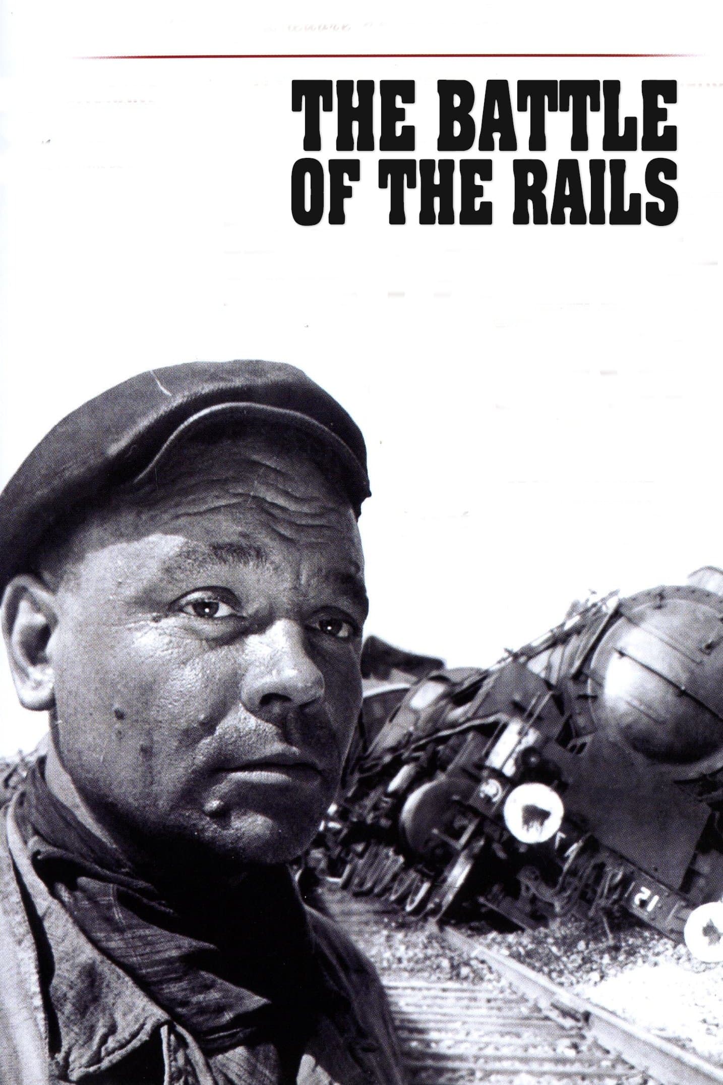The Battle of the Rails