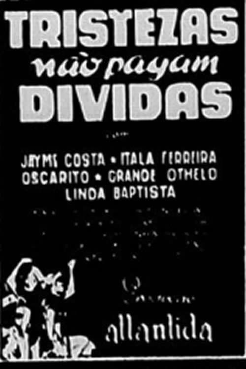 Tristezas NÃ£o Pagam DÃ­vidas