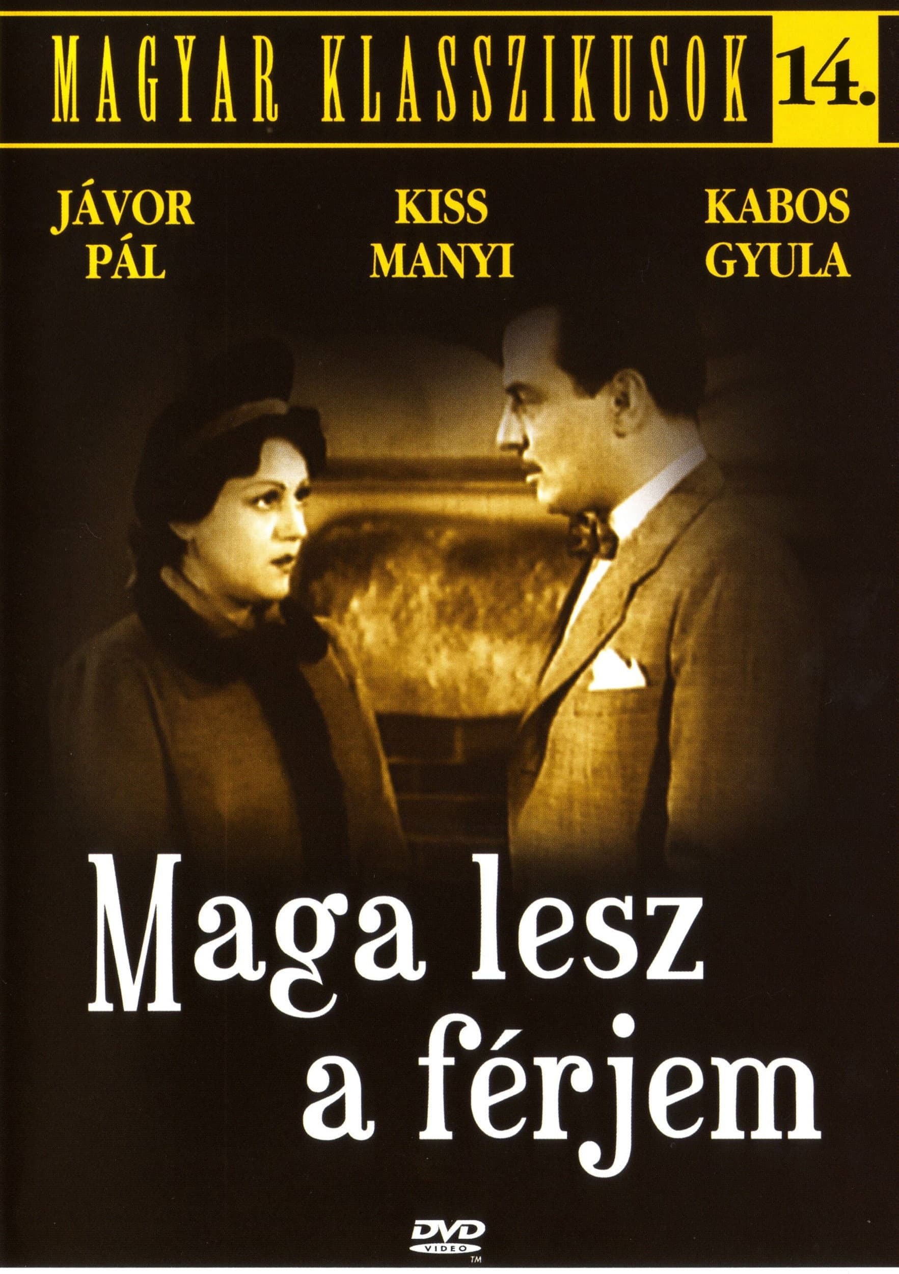 Maga lesz a fÃ©rjem
