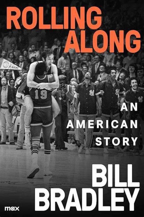 Rolling Along: Bill Bradley
