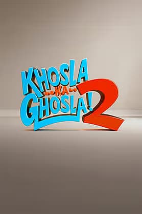 Khosla Ka Ghosla 2
