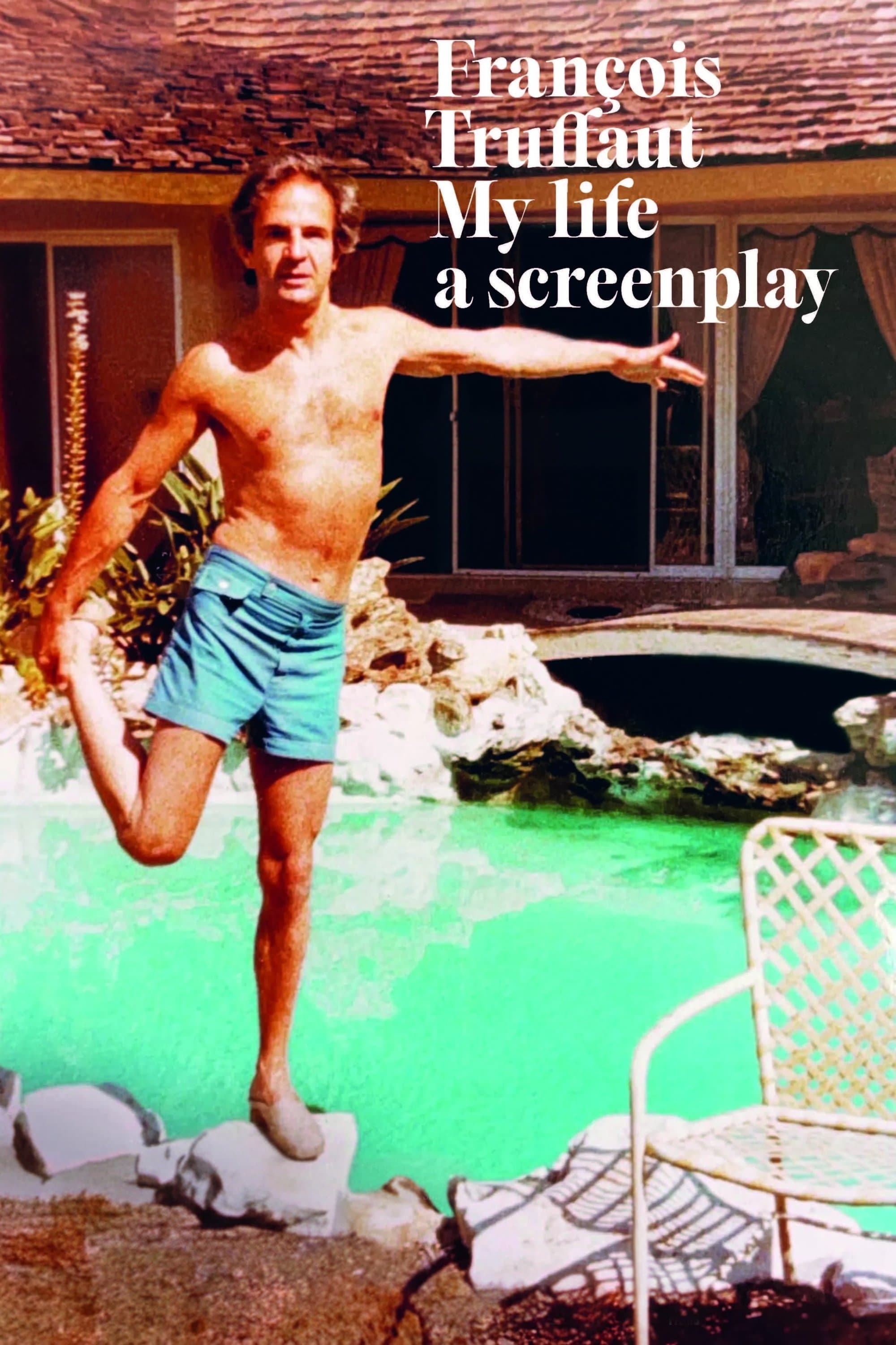 FranÃ§ois Truffaut, My Life, a Screenplay