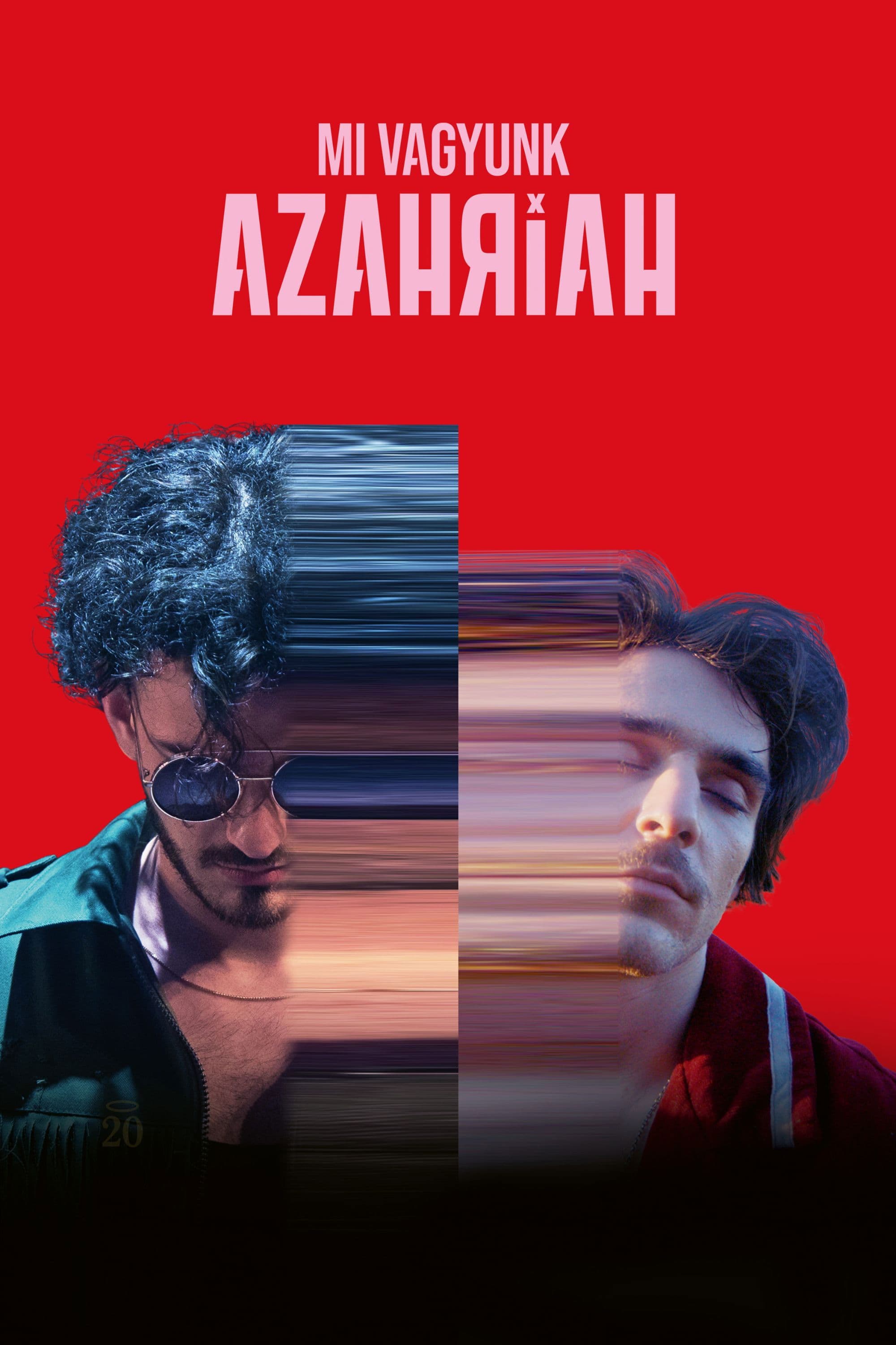 Mi Vagyunk Azahriah