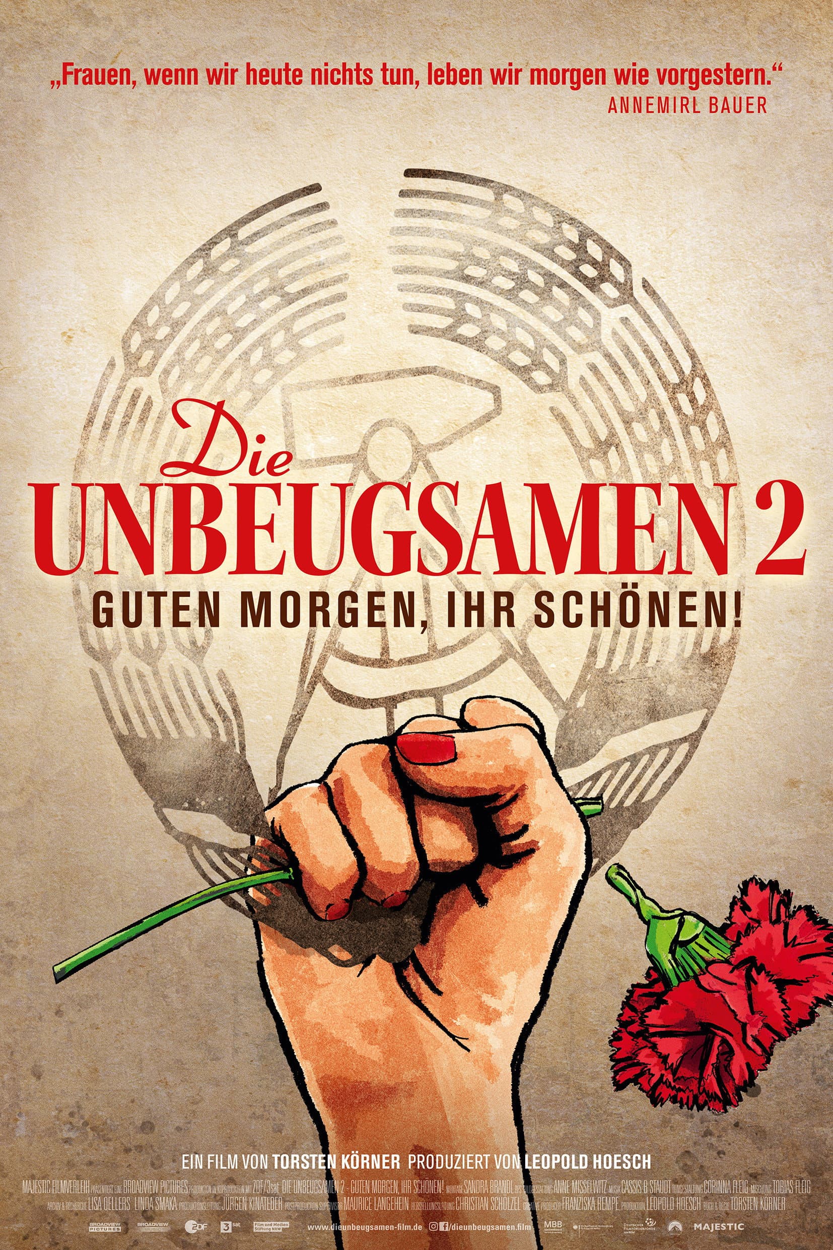 DIE UNBEUGSAMEN 2: Guten Morgen, ihr SchÃ¶nen!
