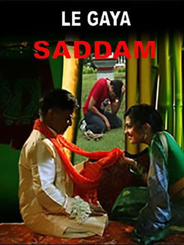 Le Gaya Saddam