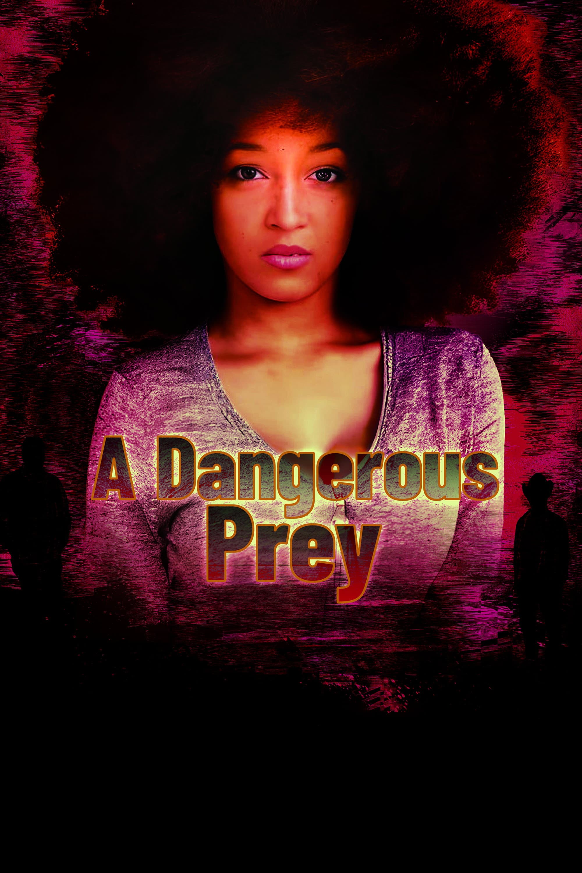 A Dangerous Prey