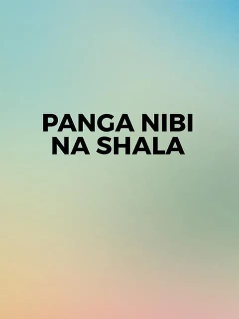 Panga Nibi Na Shala