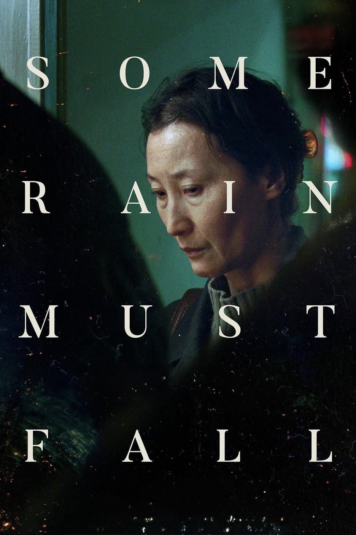 Some Rain Must Fall