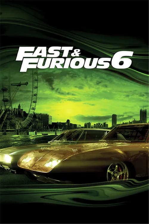 Fast & Furious 6