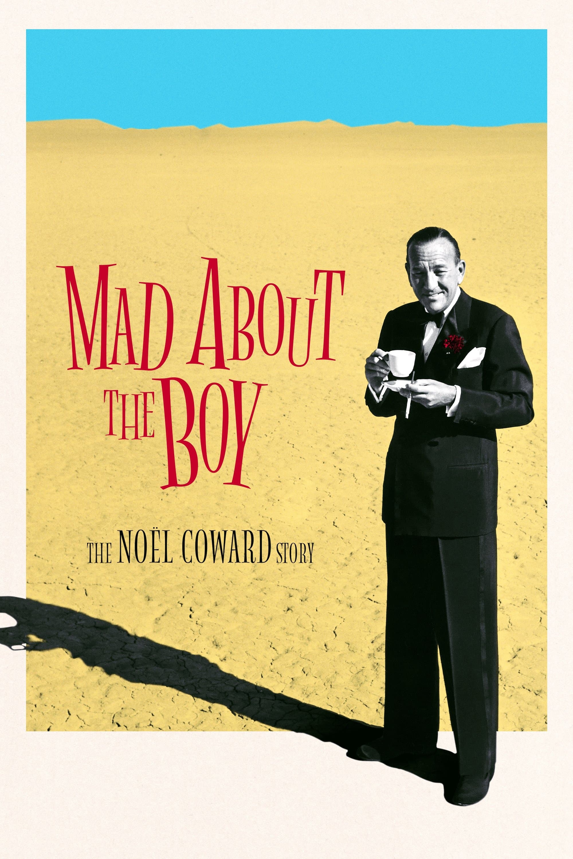 Mad About the Boy: The NoÃ«l Coward Story