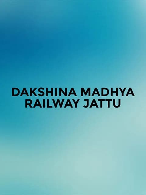 Dakshina Madhya Railway Jattu