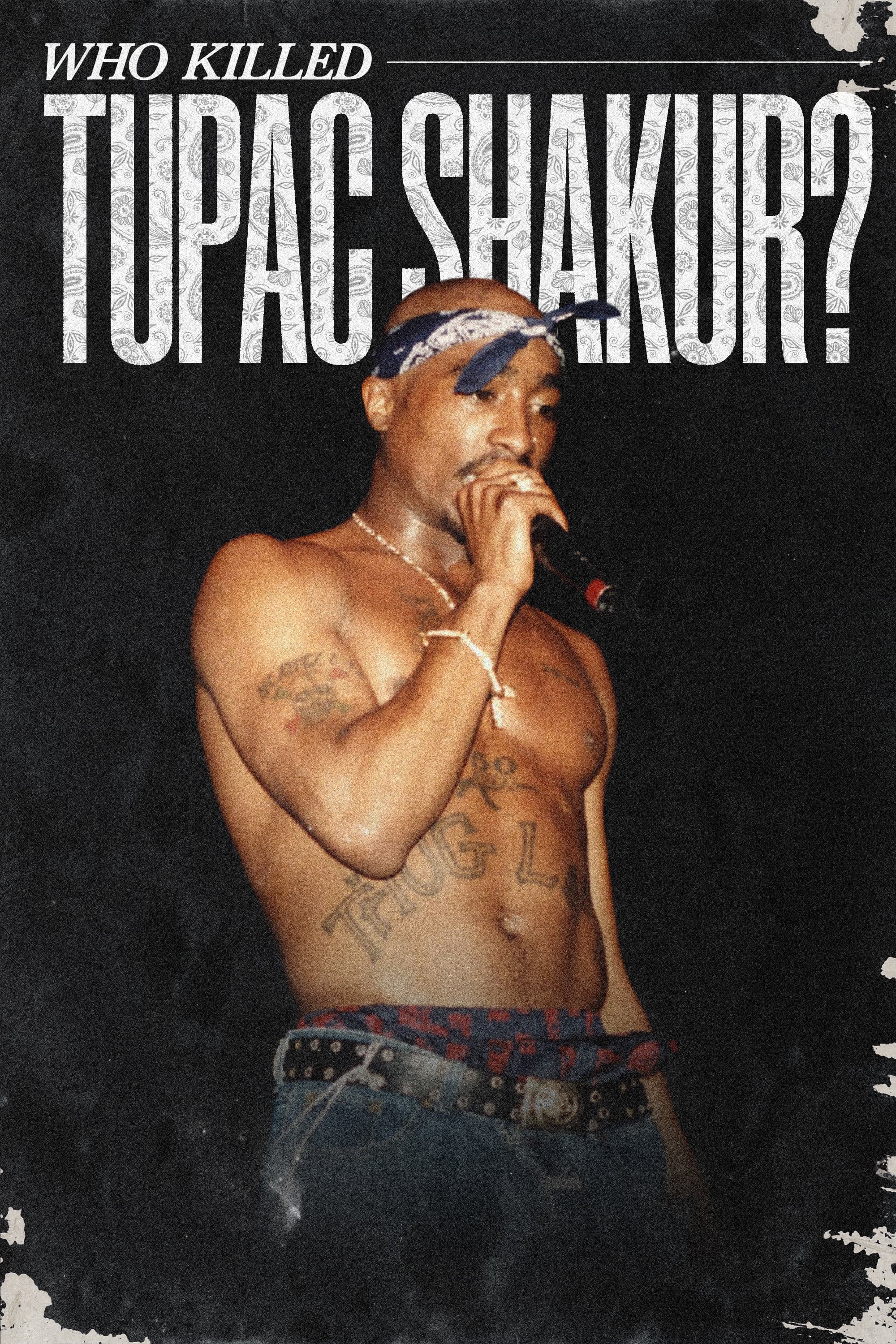 Who Killed Tupac Shakur?