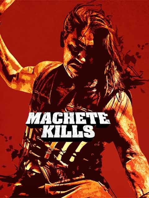 Machete Kills