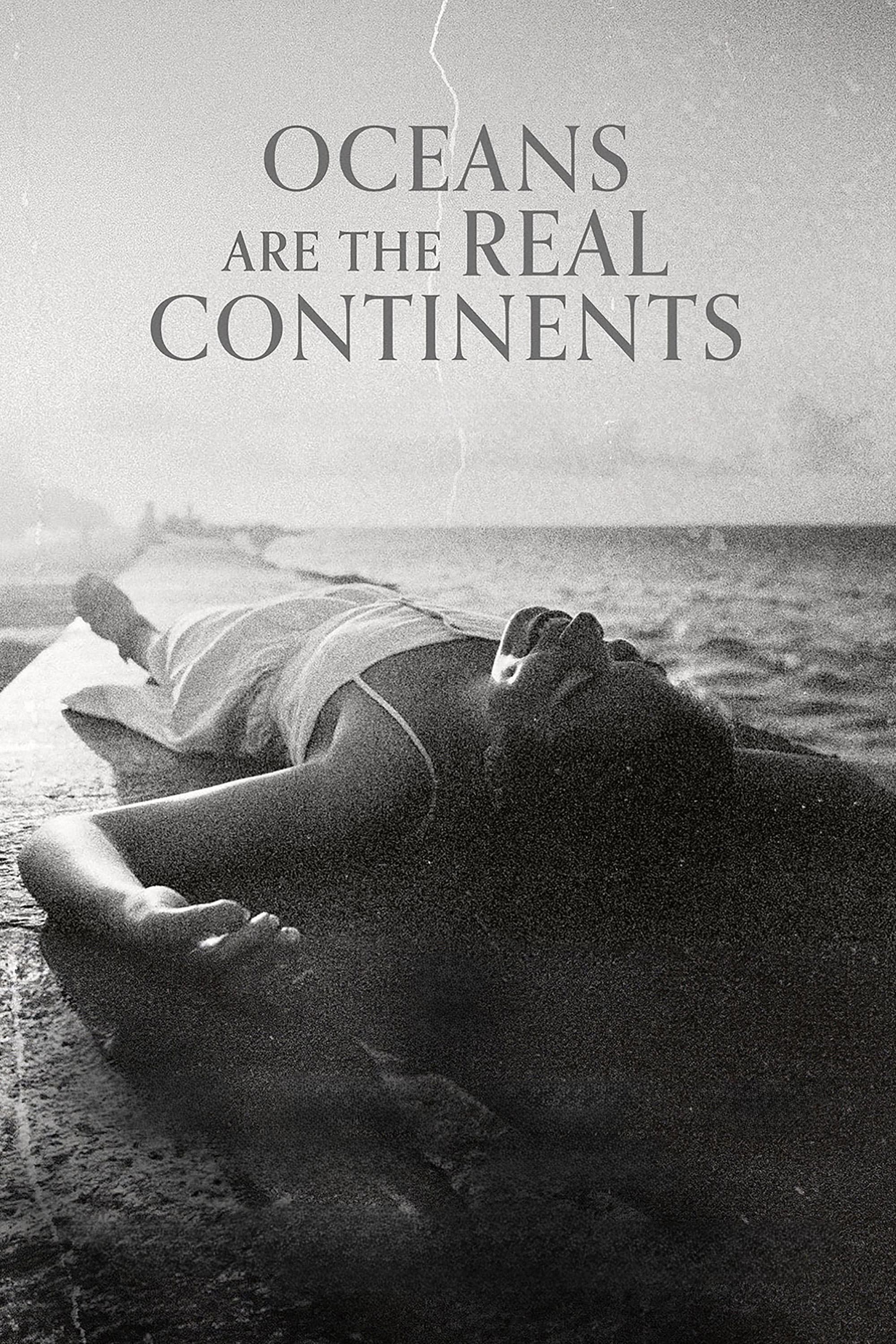 Oceans Are the Real Continents