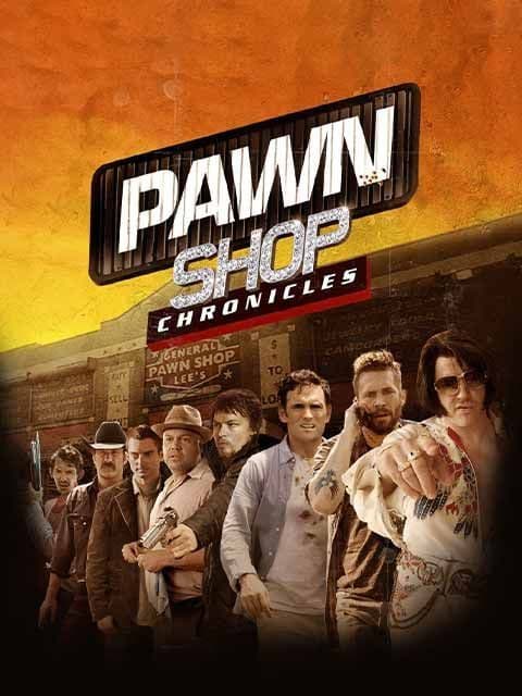 Pawn Shop Chronicles