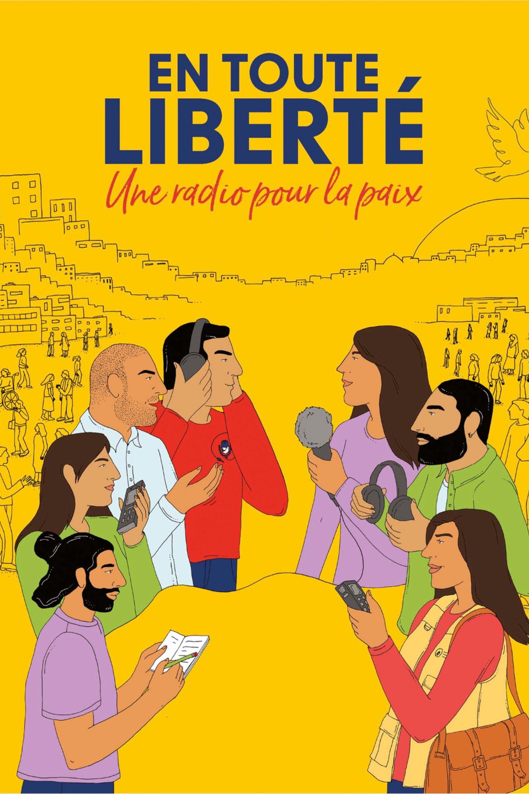 En toute libertÃ© - Une radio pour la paix