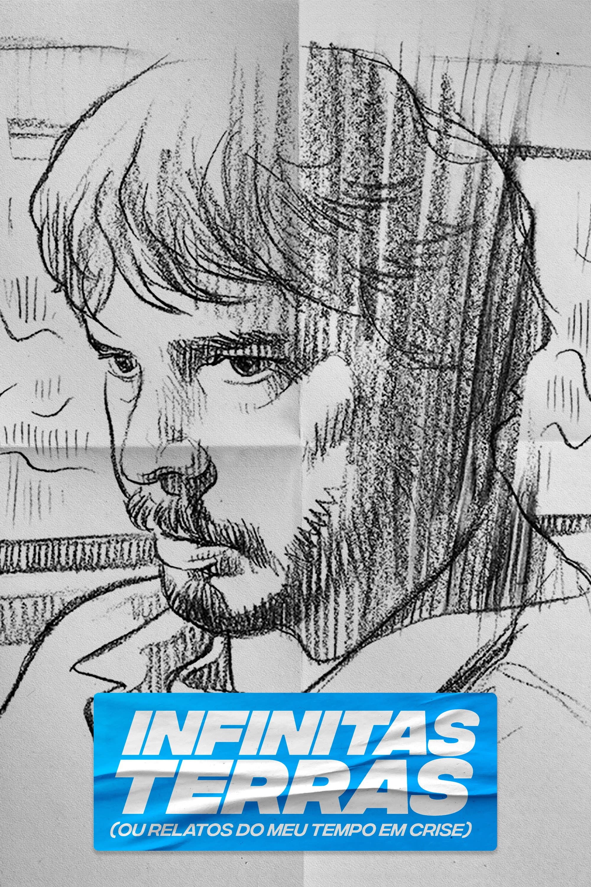 Infinitas Terras (Ou Relatos do Meu Tempo em Crise)