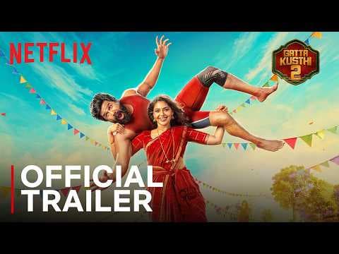 Gatta Kusthi 2 | Official Trailer | Vishnu Vishal, Aishwarya lekshmi | Netflix India