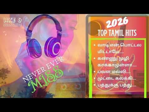 2026 Top Trending Tamil Hits