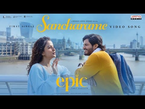 Sancharame Video Song