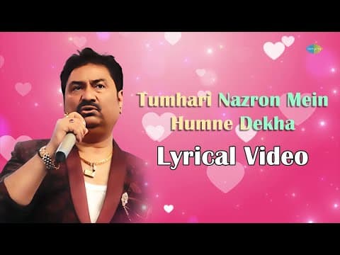 Tumhari Nazron Mein Humne Dekha With Lyrics