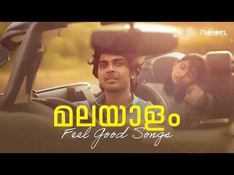 Malayalam Feel Good Songs
