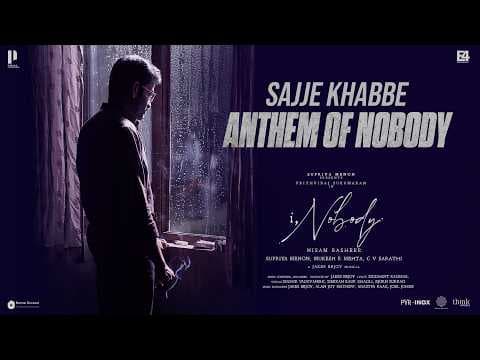 Sajje Khabbe - Anthem of Nobody