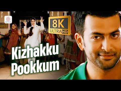 Kizhakku Pookkum - 8K/4K Video Song